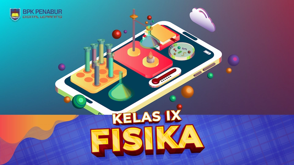 Kelas IX Fisika